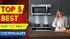 Top 5 Best Over The Range Microwave Ovens Of 2025 You Need To Know